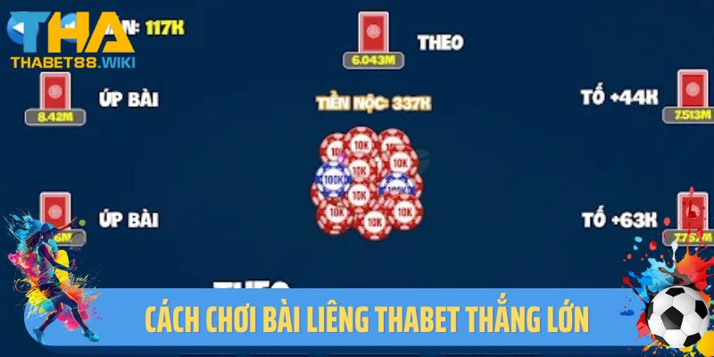 Bật mí cách chơi bài Liêng Thabet thắng lớn