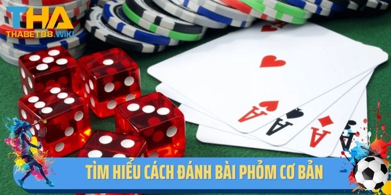 Tìm hiểu cách đánh bài Phỏm cơ bản