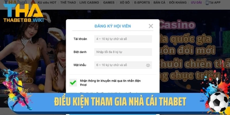 Điều kiện tham gia nhà cái Thabet