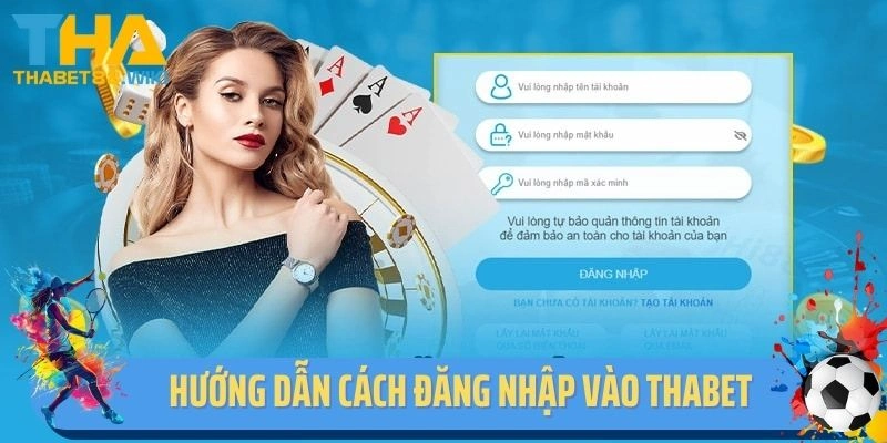 Hướng dẫn cách đăng nhập vào Thabet không lo chặn