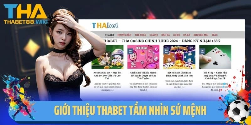 Giới thiệu Thabet tầm nhìn sứ mệnh đến với cộng đồng game thủ