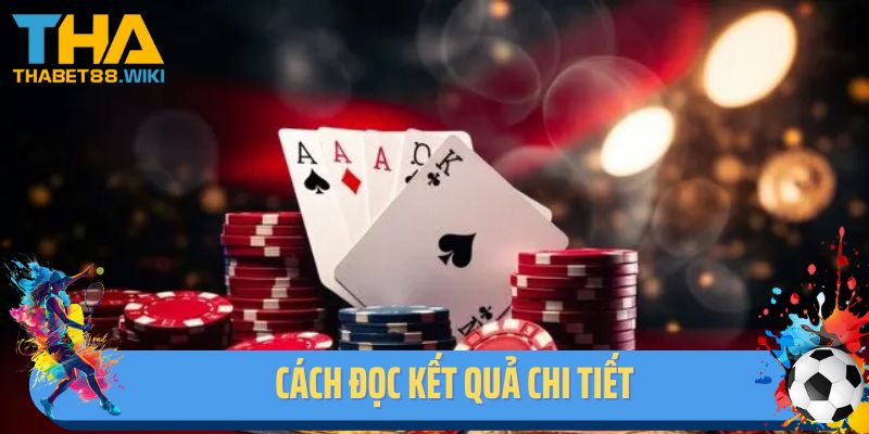 Cách đọc kết quả chi tiết