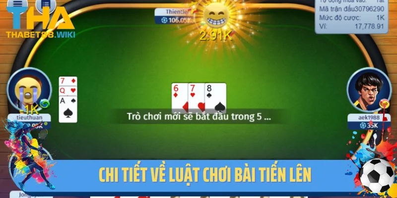 Chi tiết về luật chơi bài tiến lên dành cho tân thủ