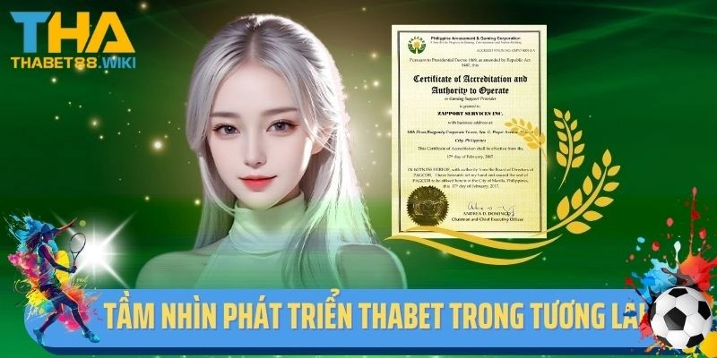 Tầm nhìn phát triển Thabet trong tương lai