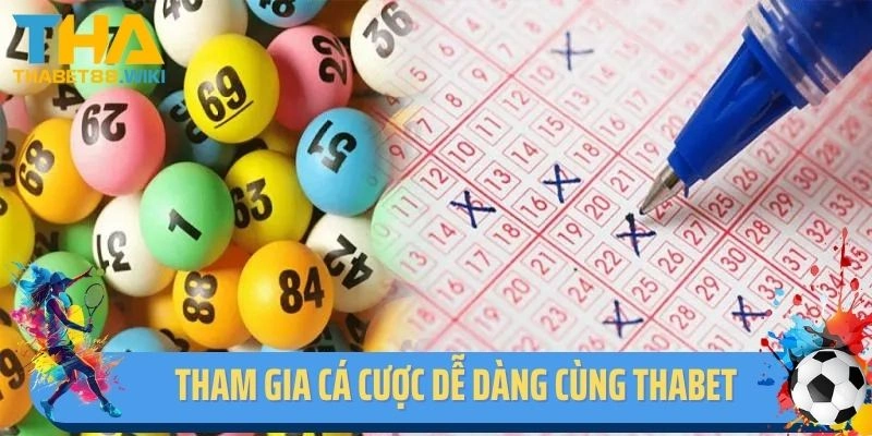 Tham gia cá cược dễ dàng cùng Thabet